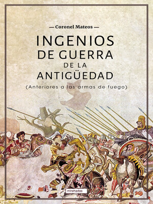 cover image of Ingenios de guerra de la antigüedad
